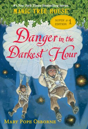 [Magic Tree House Super Edition 01] • Danger in the Darkest Hour